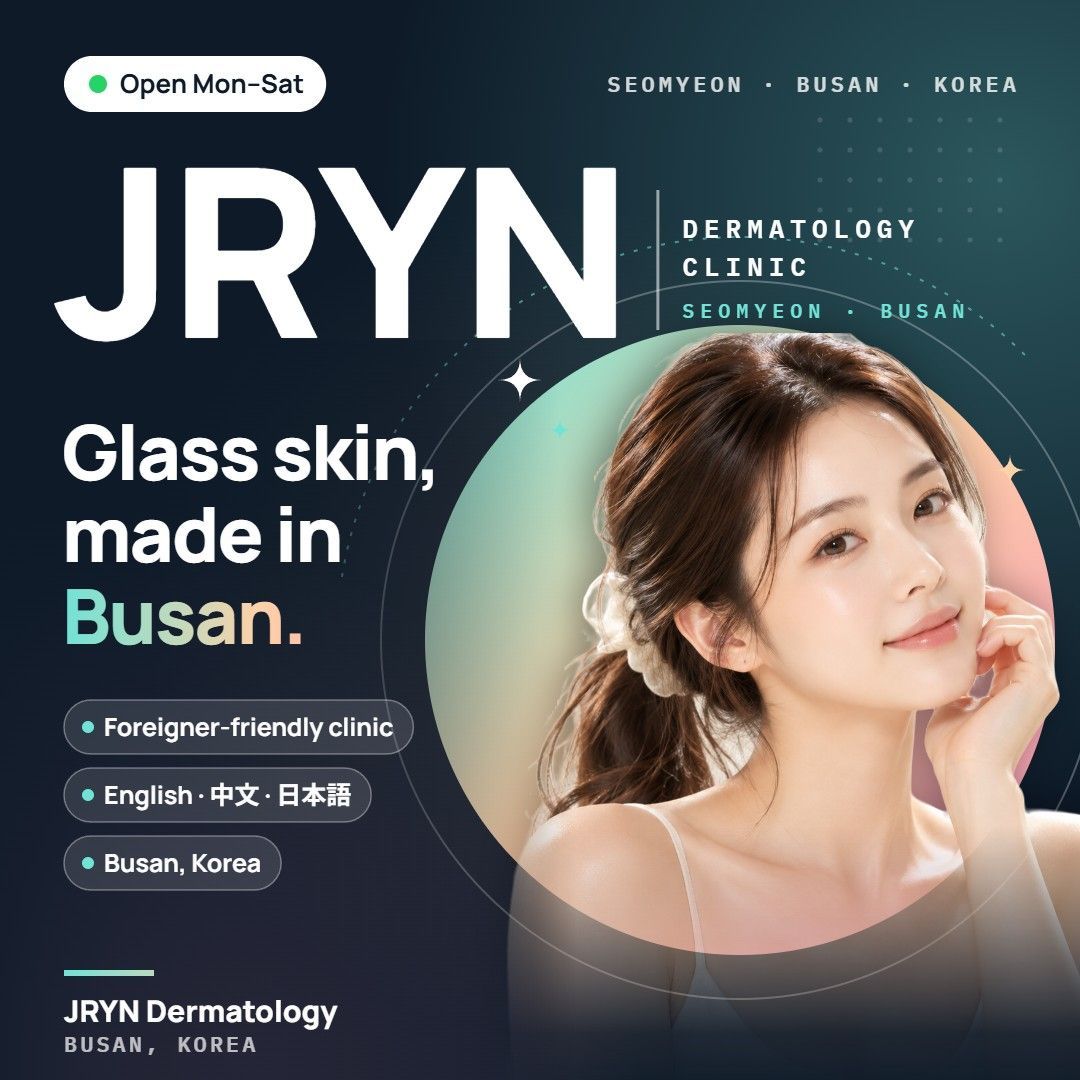 JRYN Dermatology clinic in Seomyeon, Busan, Korea