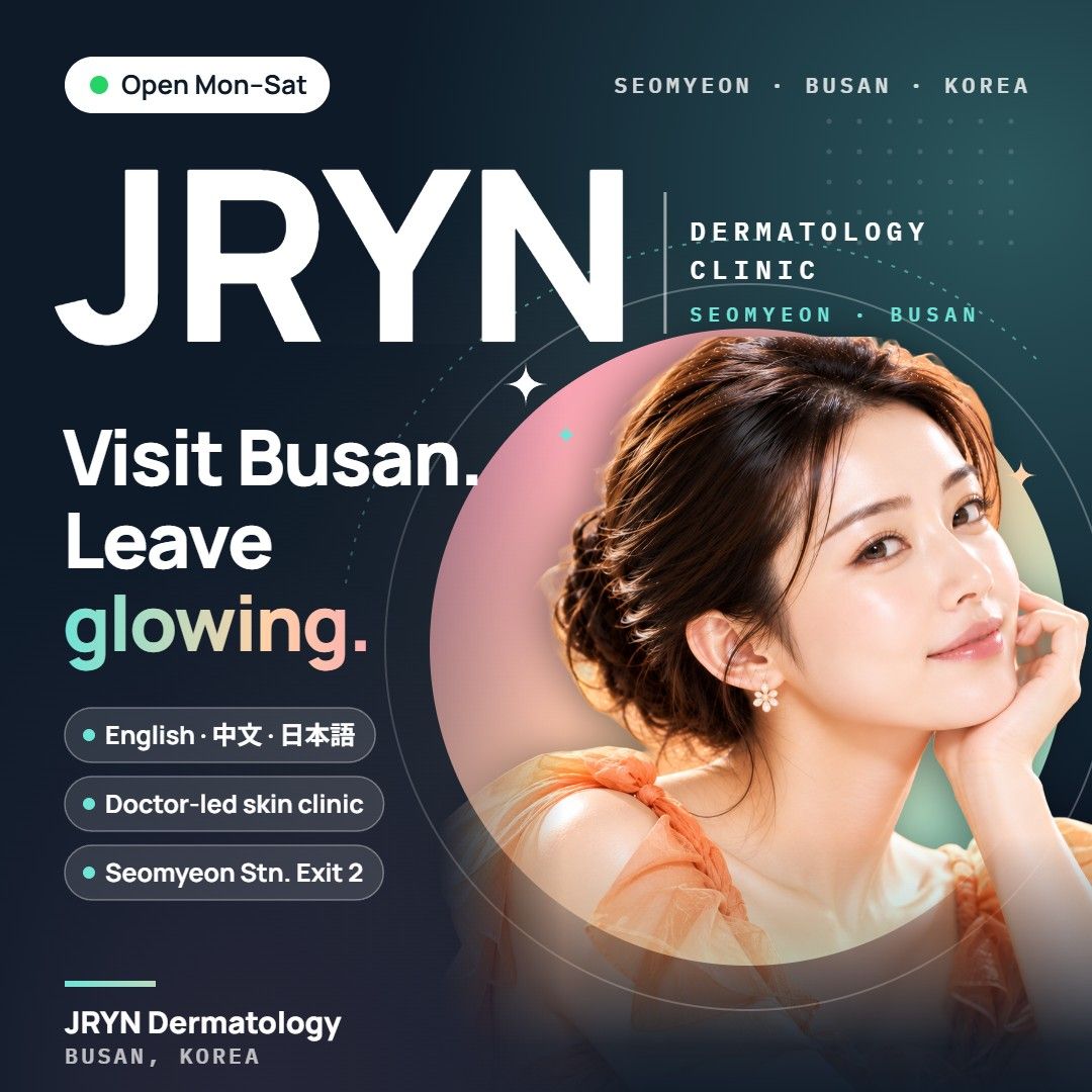JRYN Dermatology clinic in Seomyeon, Busan, Korea