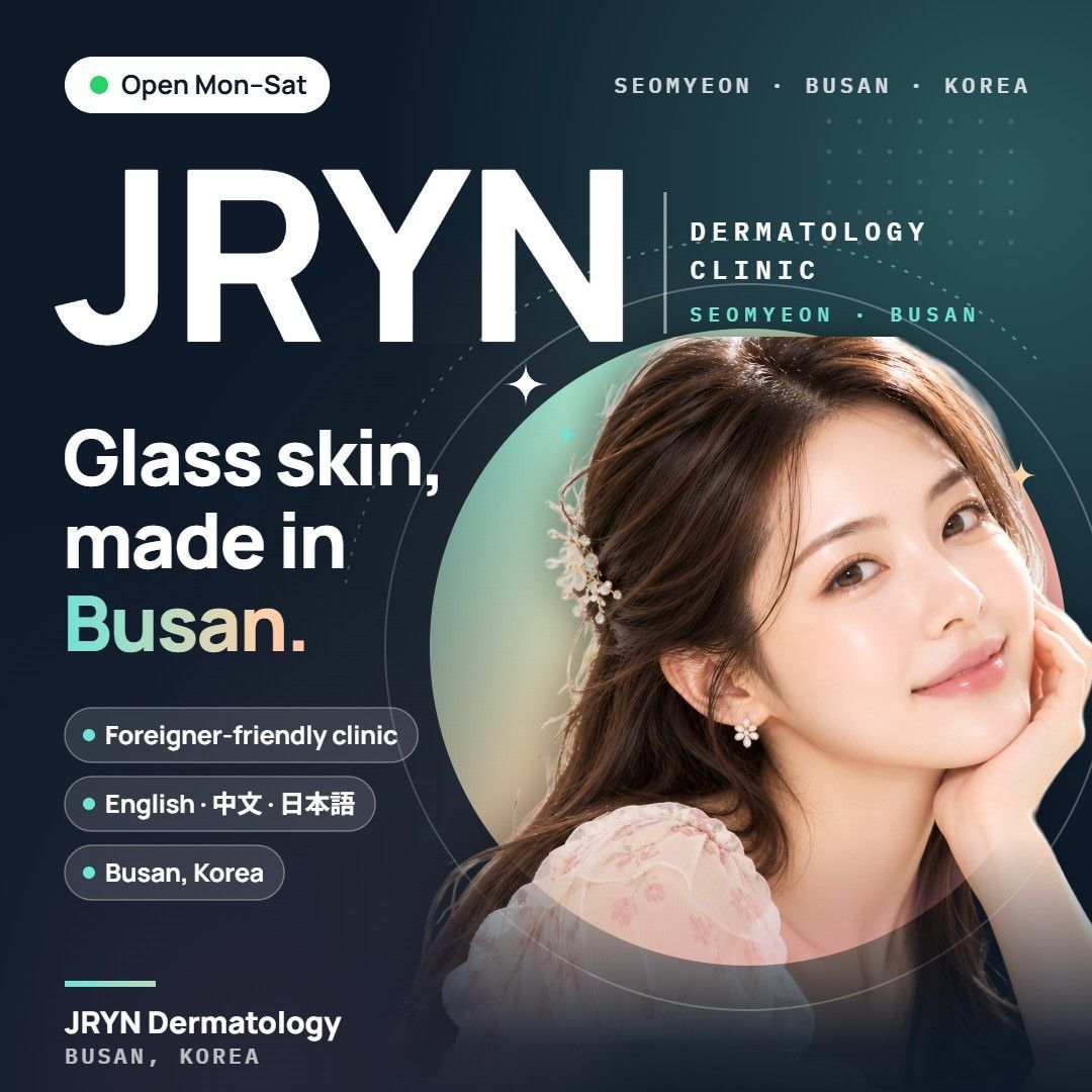 JRYN Dermatology clinic in Seomyeon, Busan, Korea