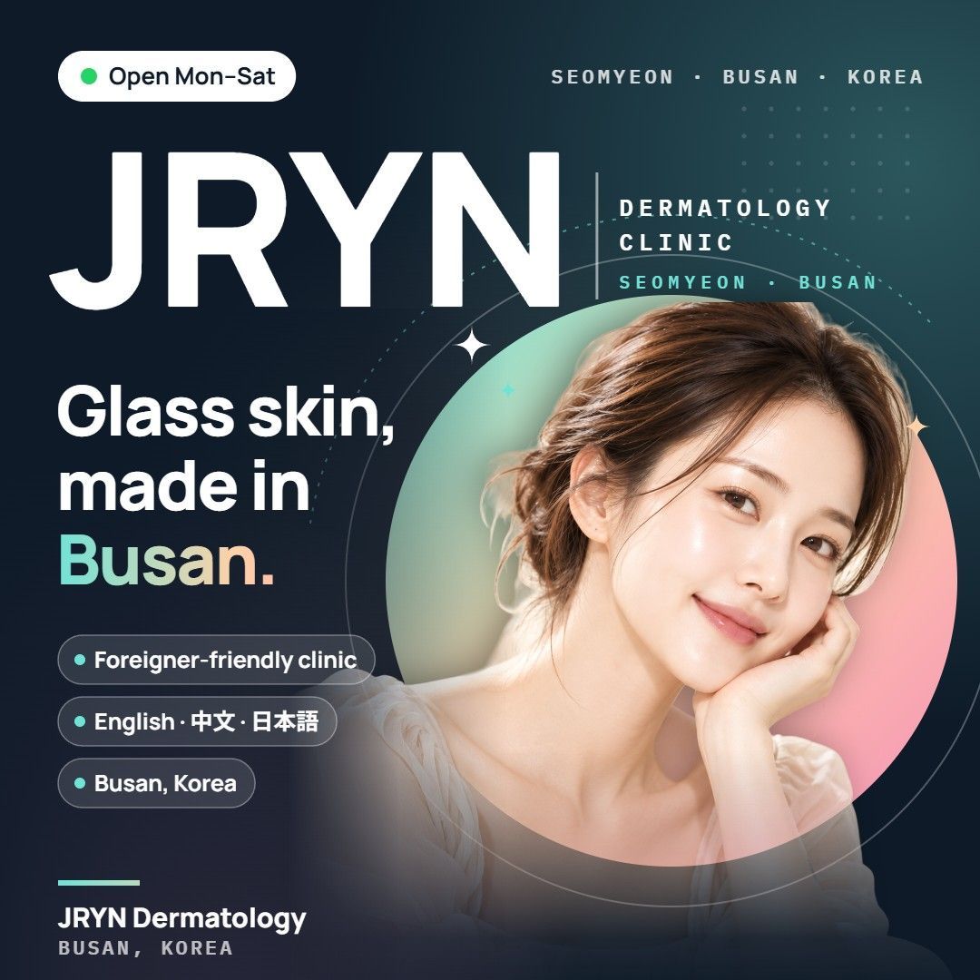 JRYN Dermatology clinic in Seomyeon, Busan, Korea
