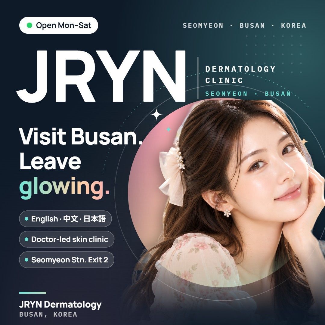 JRYN Dermatology clinic in Seomyeon, Busan, Korea