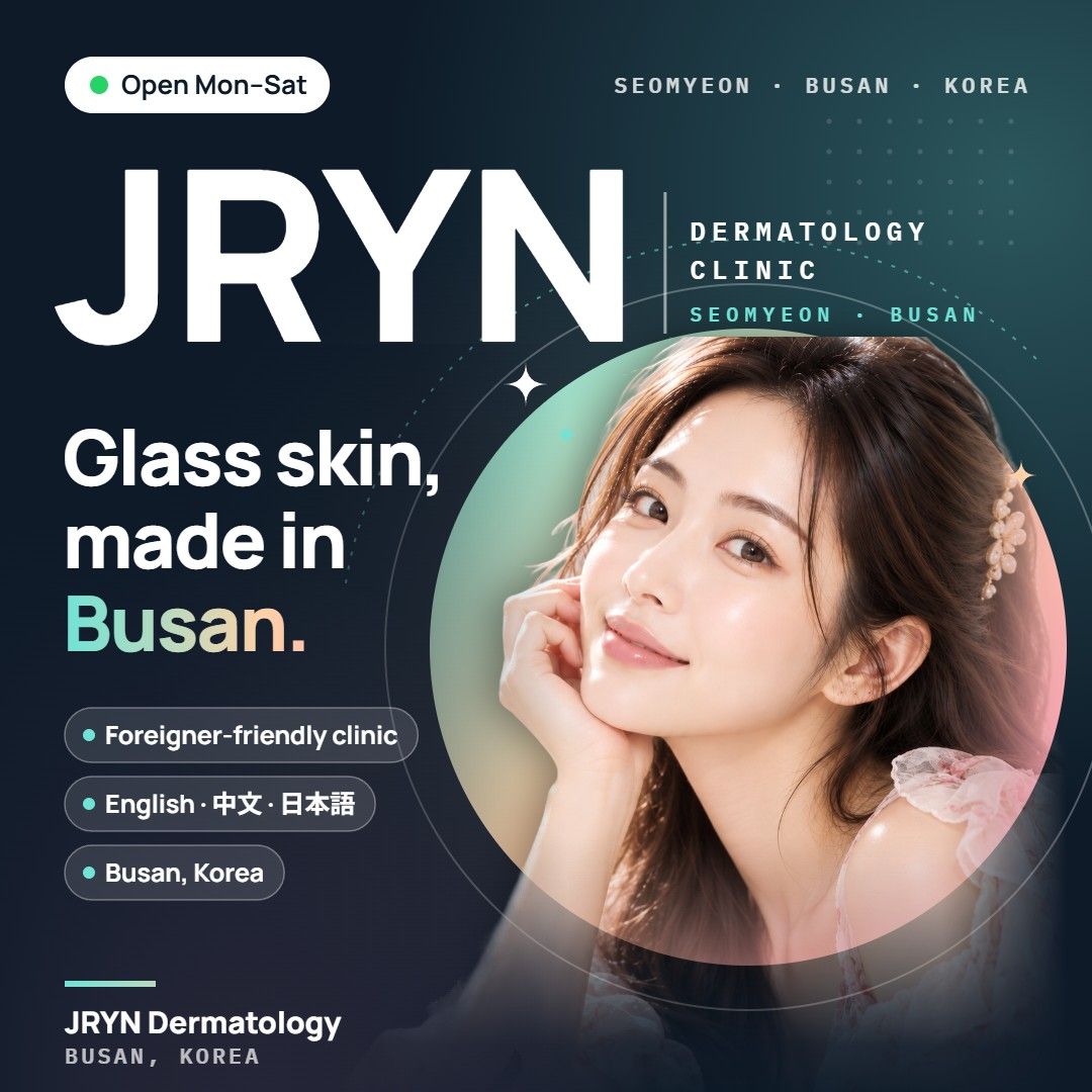 JRYN Dermatology clinic in Seomyeon, Busan, Korea