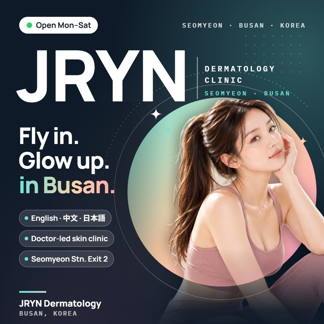 JRYN Dermatology clinic in Seomyeon, Busan, Korea