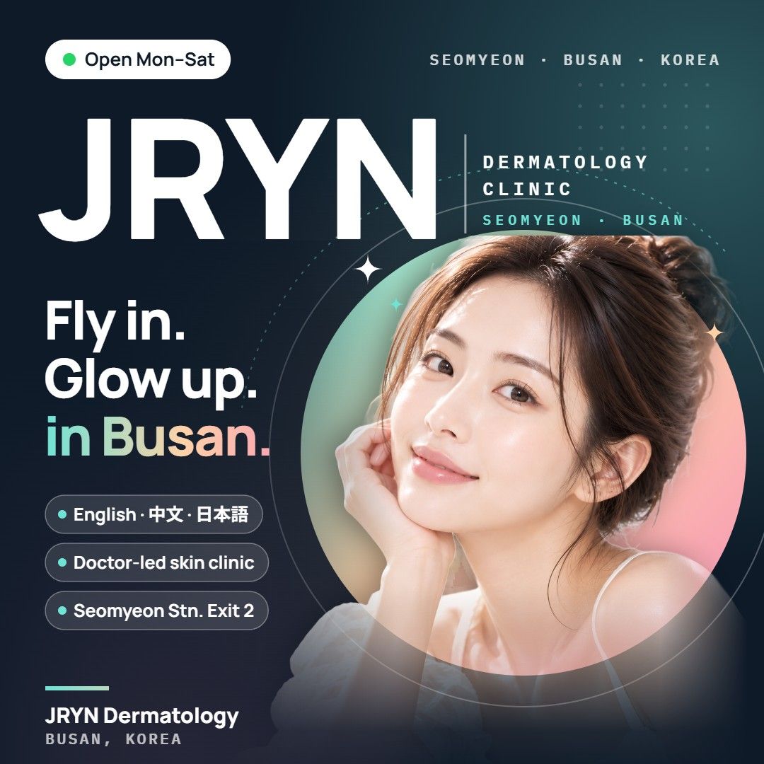 JRYN Dermatology clinic in Seomyeon, Busan, Korea