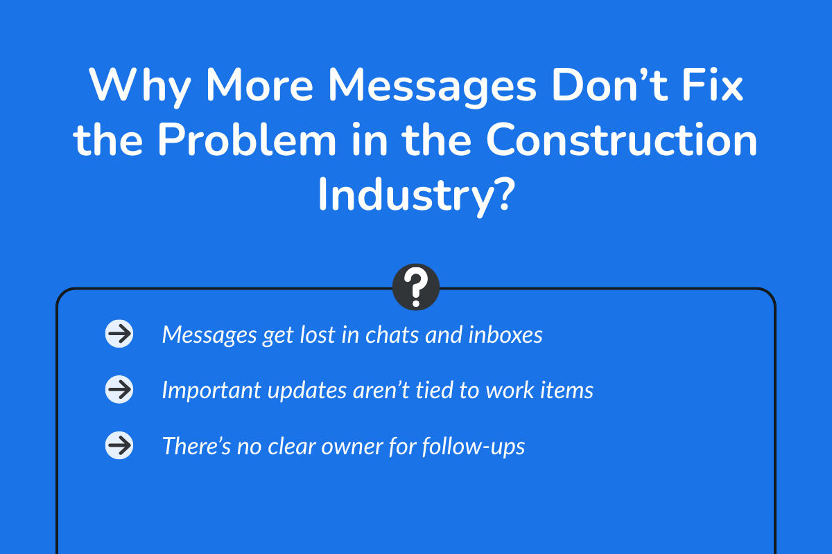 Why More Messages Don’t Fix the Problem in the Construction Industry?