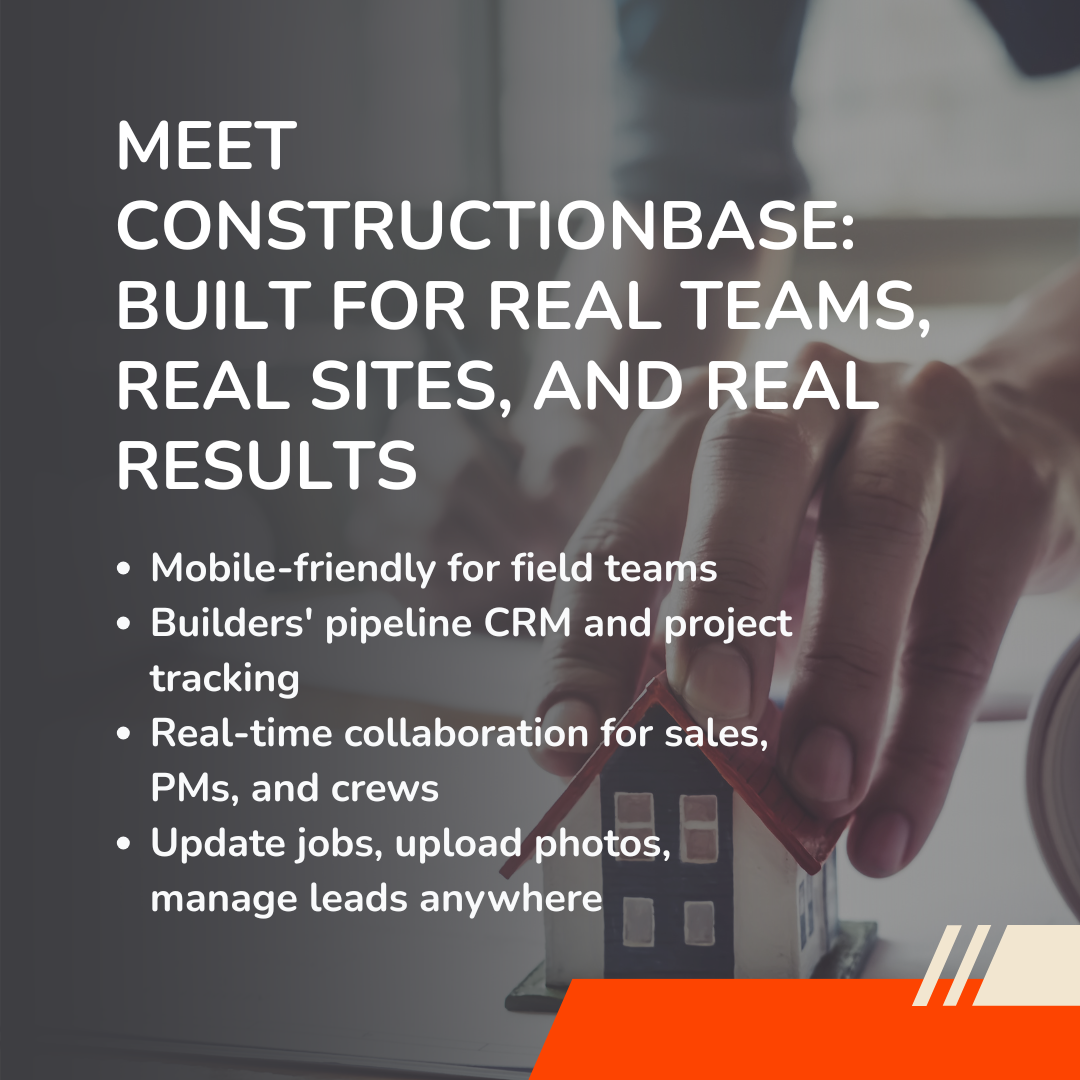 Meet Constructionbase: Built for Real Teams, Real Sites, and Real Results