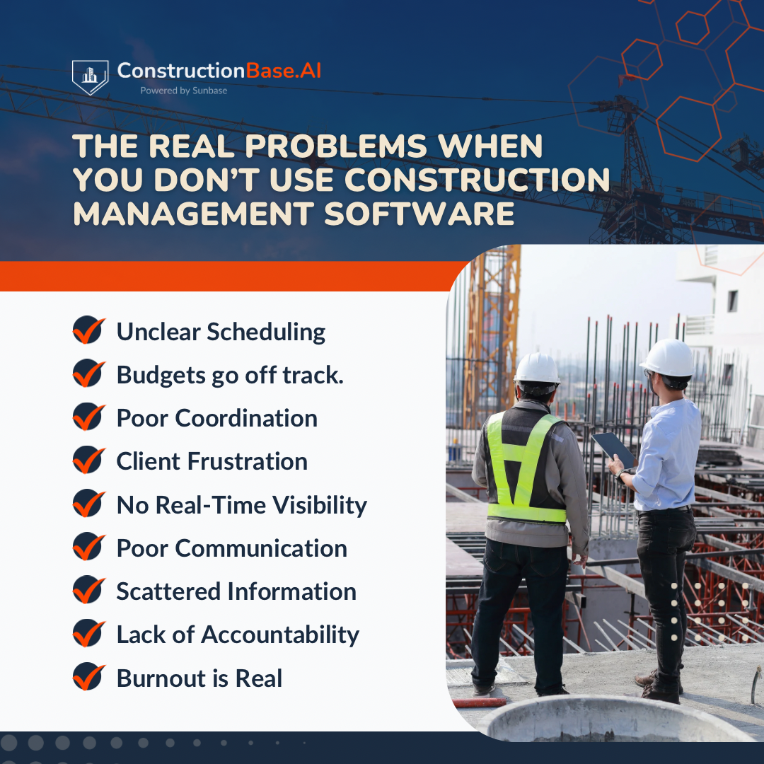 The Real Problems When You Don’t Use Construction Management Software