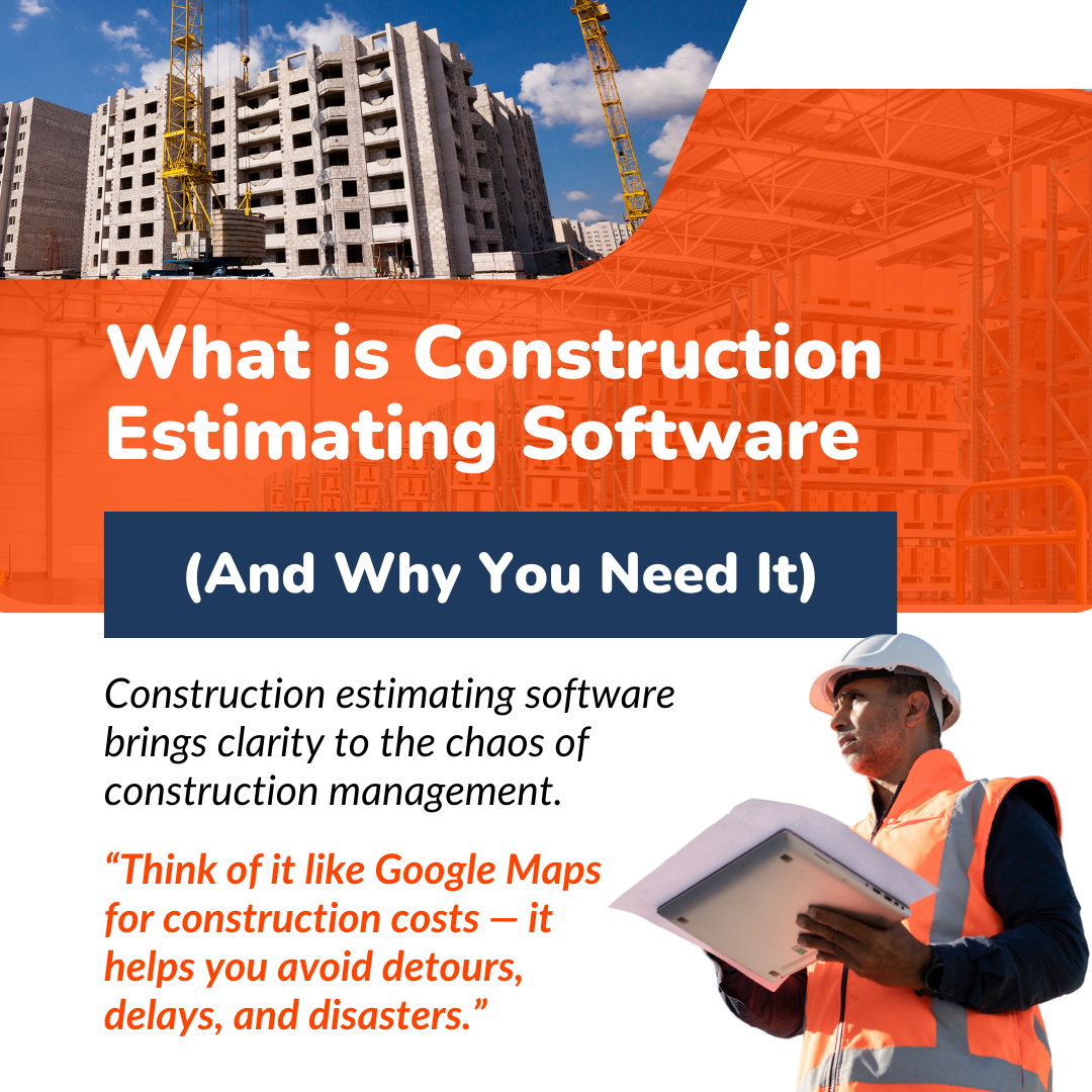  What is Construction Estimating Software (And Why You Need It)