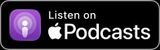 Black “Listen on Apple Podcasts” badge with purple podcast icon and Apple logo.