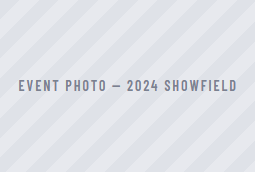 Event photo – 2024 Showfield text on a light gray striped background