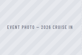 Event photo title: “2026 Cruise In” on a light gray striped background.