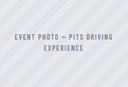 Event photo title card with gray diagonal stripes and blue-gray text: “PITS DRIVING EXPERIENCE”