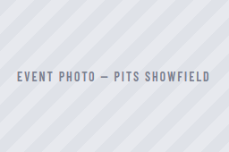 Event photo text on light gray striped background: “EVENT PHOTO – PITS SHOWFIELD”