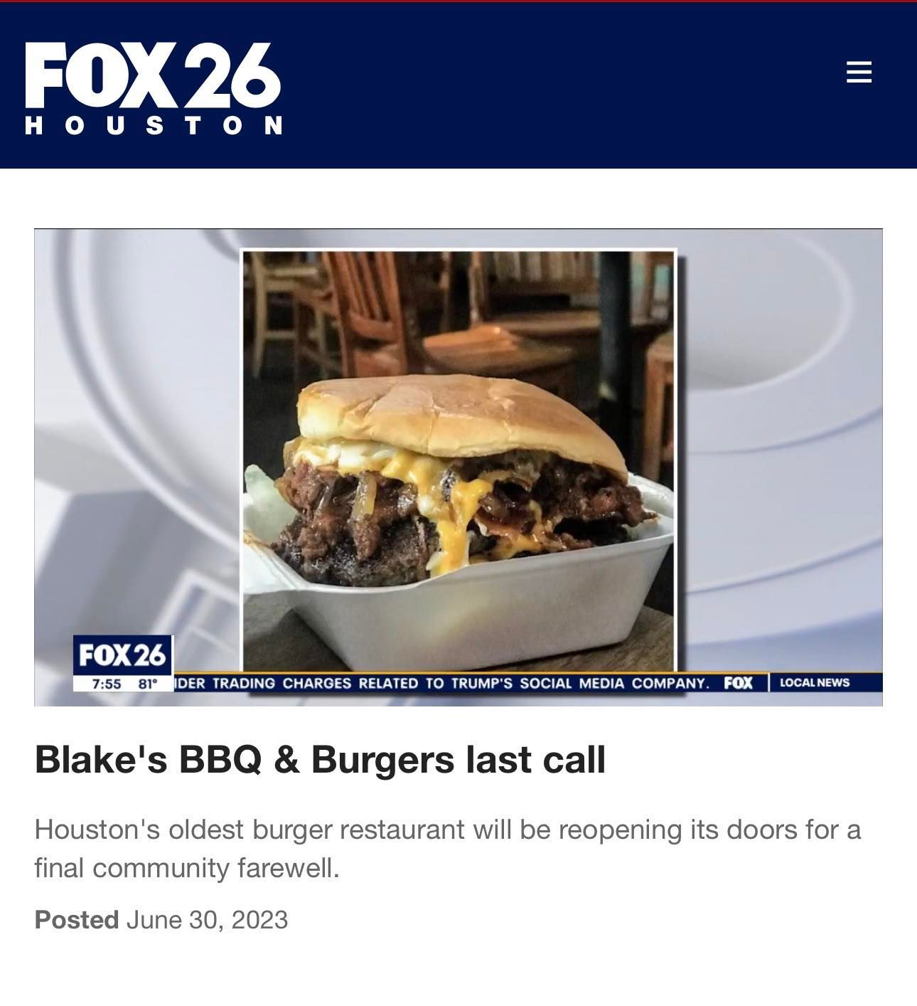Blake's BBQ & Burgers article from FOX 26 Houston about its final community farewell. Burger in a container.