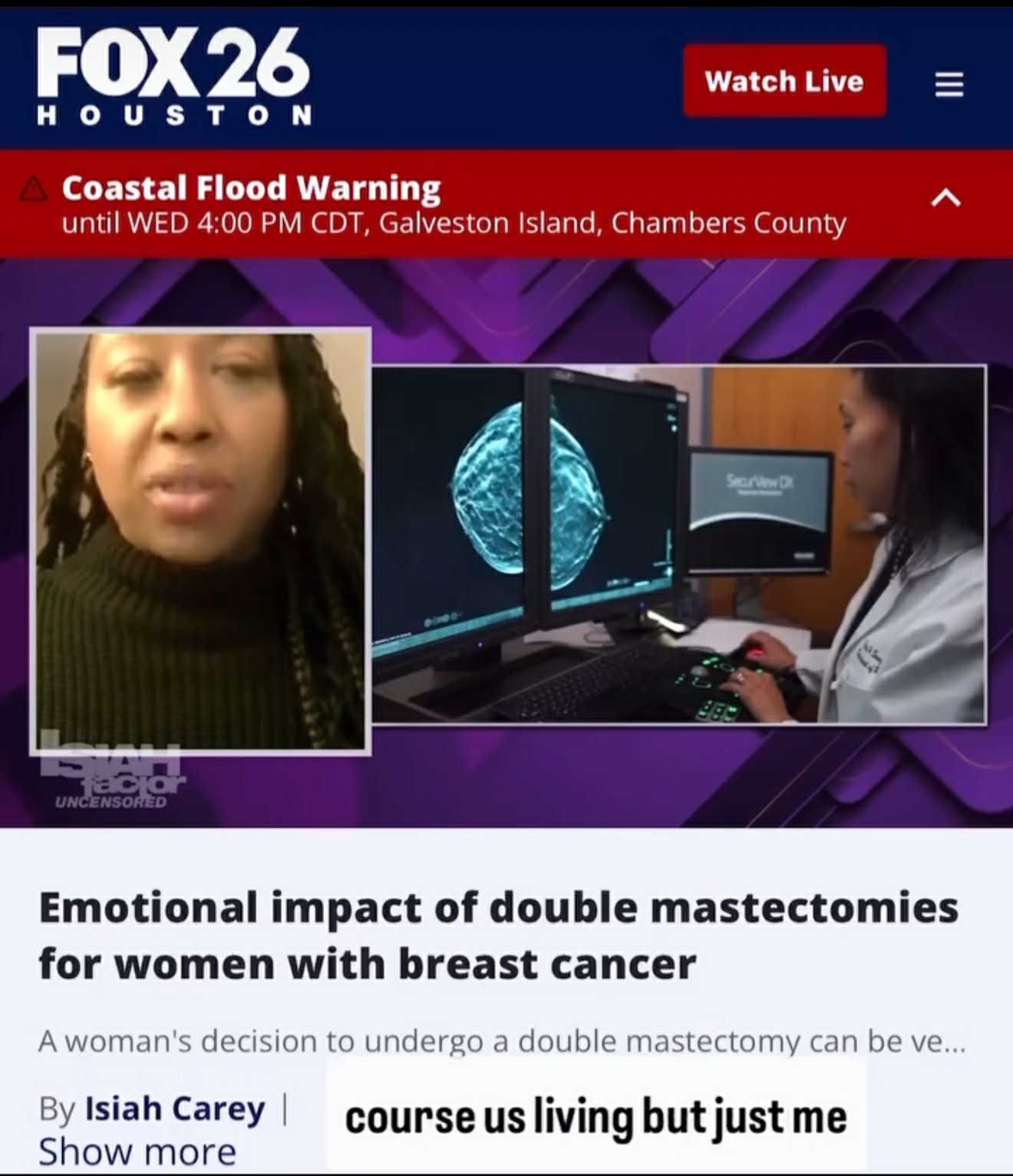 FOX 26 Houston news segment: Woman discusses double mastectomy impact, doctor reviews scan. Coastal flood warning overlay.