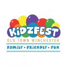 Colorful KidzFest logo with balloons, “Old Town Winchester,” and “Family * Friendly * Fun” text