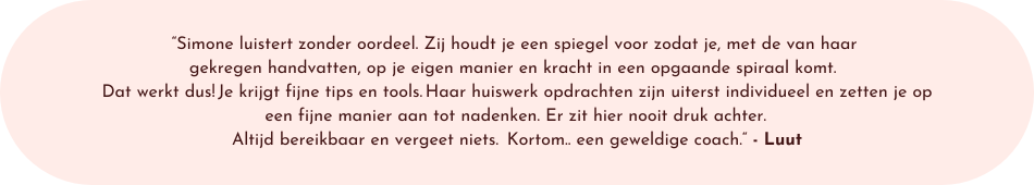 Simone coaching - Begeleiding en ondersteuning van Simone