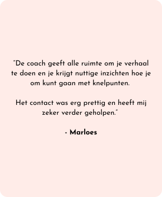 De coach biedt ruimte voor persoonlijke verhalen, geeft waardevolle tips over uitdagingen.