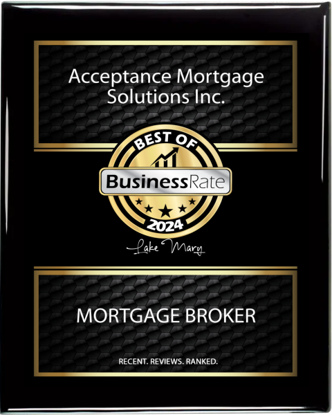 A plaque that says acceptance mortgage solutions inc. best of business rate mortgage broker