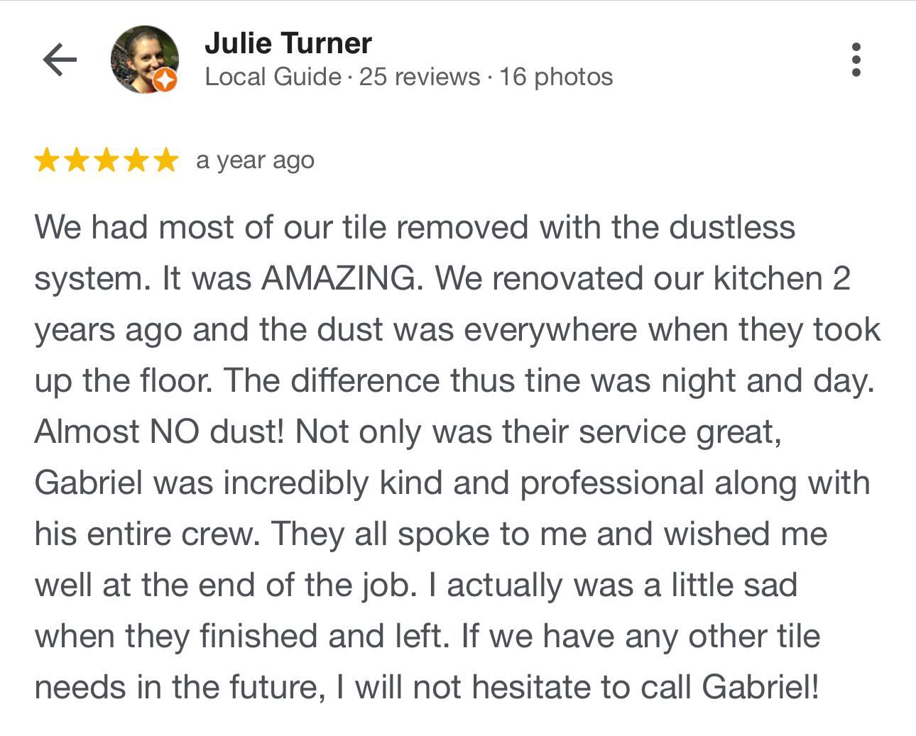 This picture is a testimonial of a happy customer. Re-Nu Tile and Grout Restoration removed tile and thinset in her home without leaving a dusty mess behind.