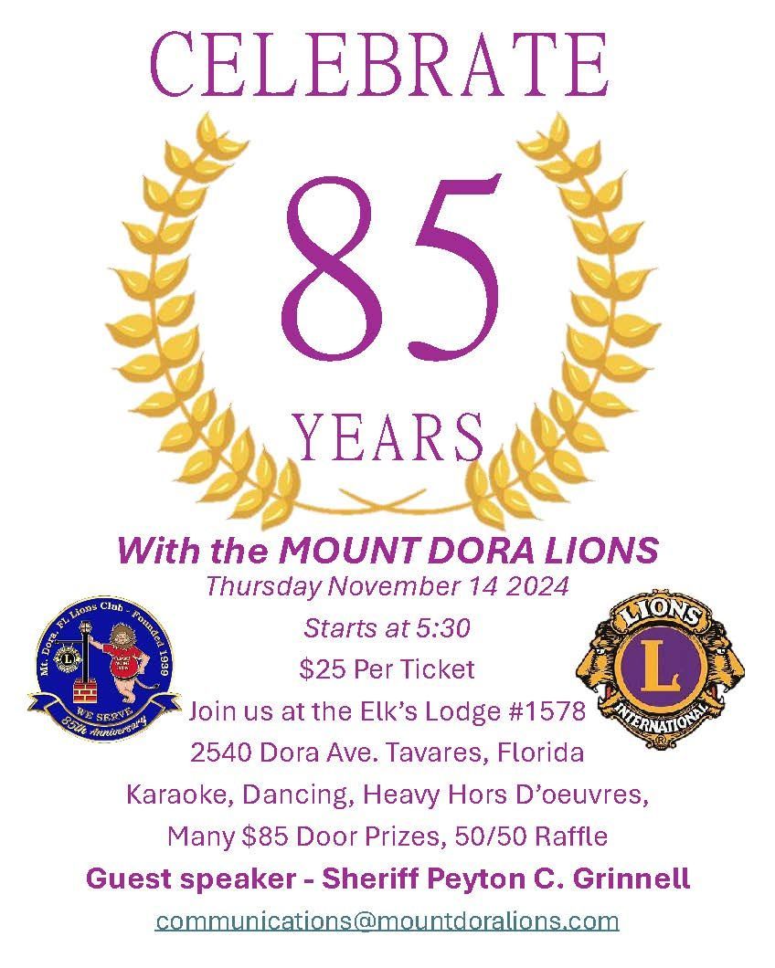 An invitation to celebrate 85 years with the mount dora lions