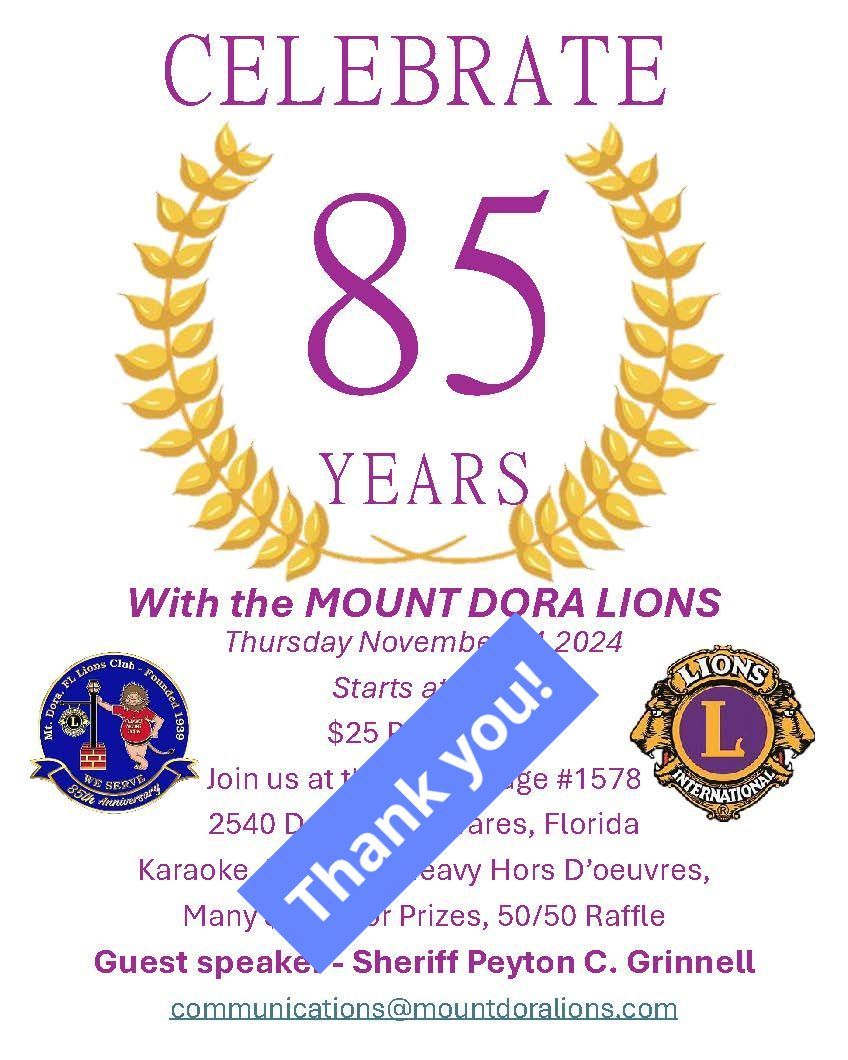 An invitation to celebrate 85 years with the mount dora lions