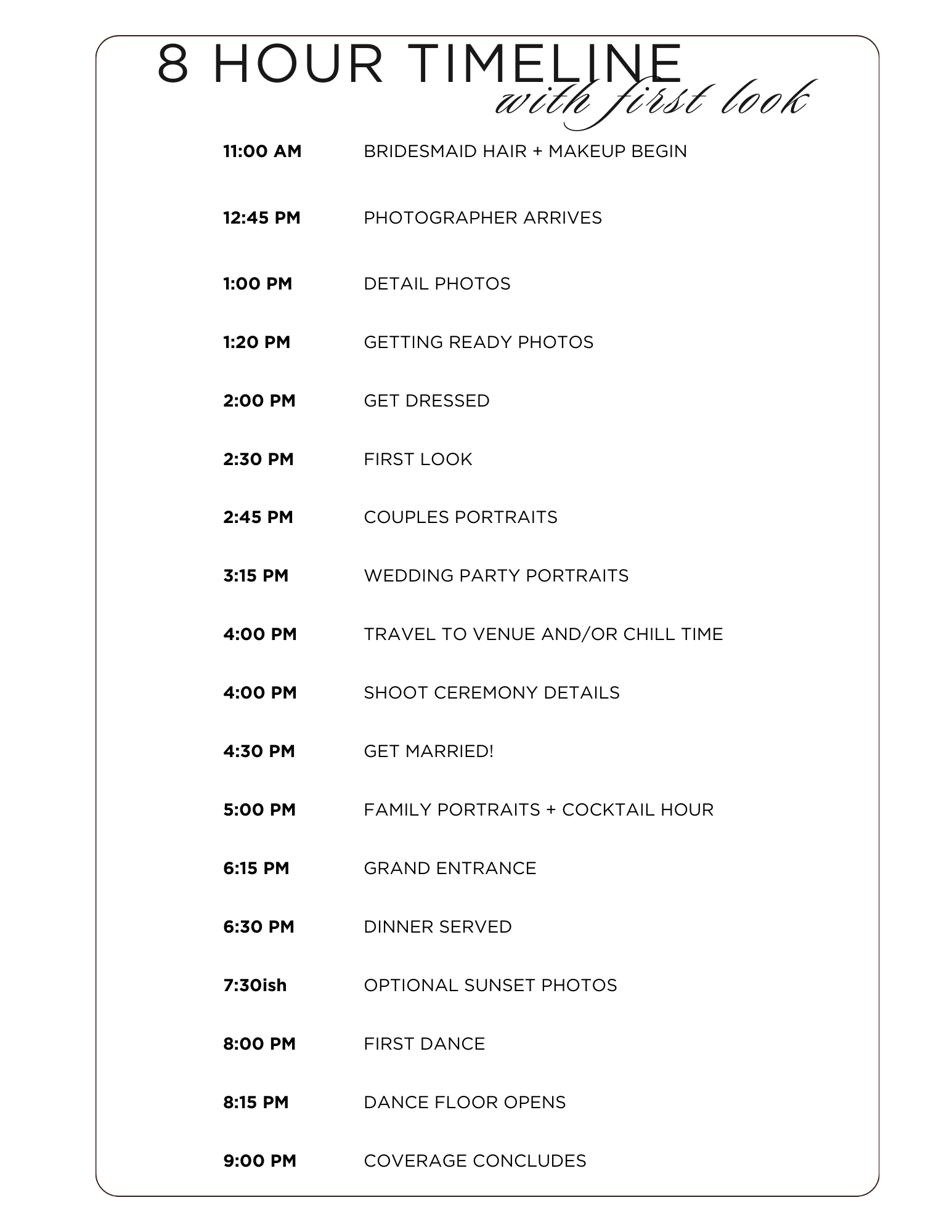 Black-and-white 8-hour timeline poster with hourly schedule listed vertically under the title.