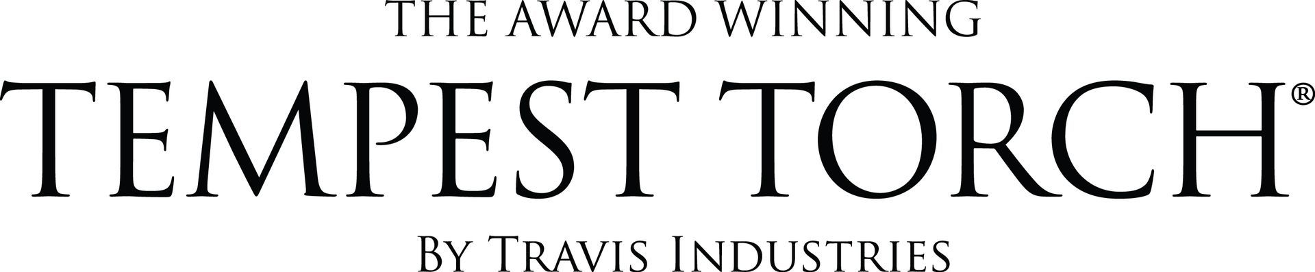 The Tempest Torch logo with “The Award Winning” and “by Travis Industries” text