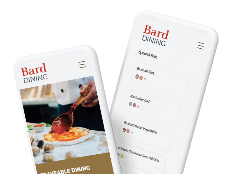 Two smartphones displaying the Bard Dining app, featuring a food image on one screen and a menu list on the other.