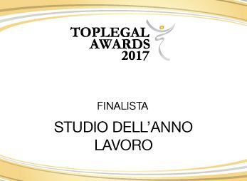 Certificato di finalista ai TopLegal Awards 2017 nella categoria Studio Legale dell'Anno in Diritto del Lavoro.