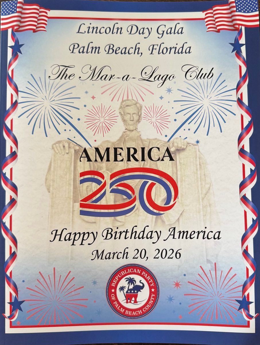 Lincoln Day Gala poster in red, white, and blue with “America 250” and “Happy Birthday America” text.