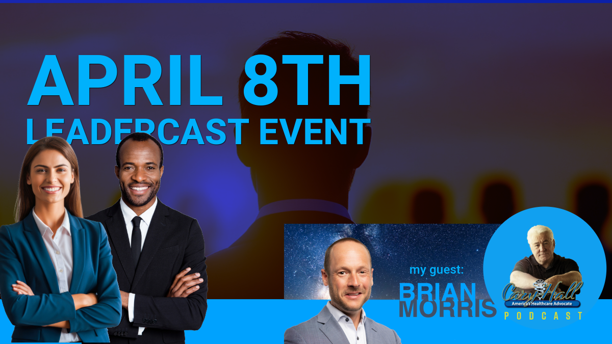 April 8th Leadcast event banner with three speakers and Brian Morris on a blue background
