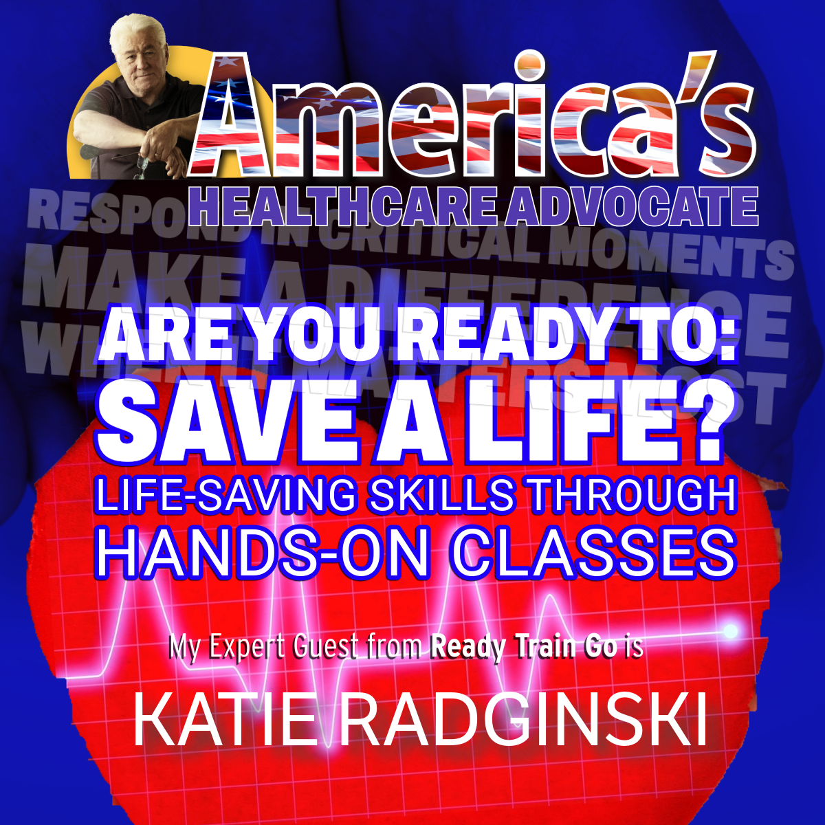 Poster advertising life-saving skills hands-on classes with bold red, white, and blue text and a martial artist photo