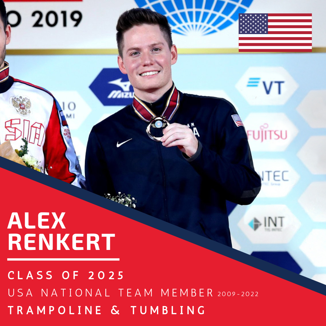 A poster for Hall of Fame inductee Alex Renkert Class of 2025 - USA National Team 2009-2022 - Trampoline & Tumbling Program