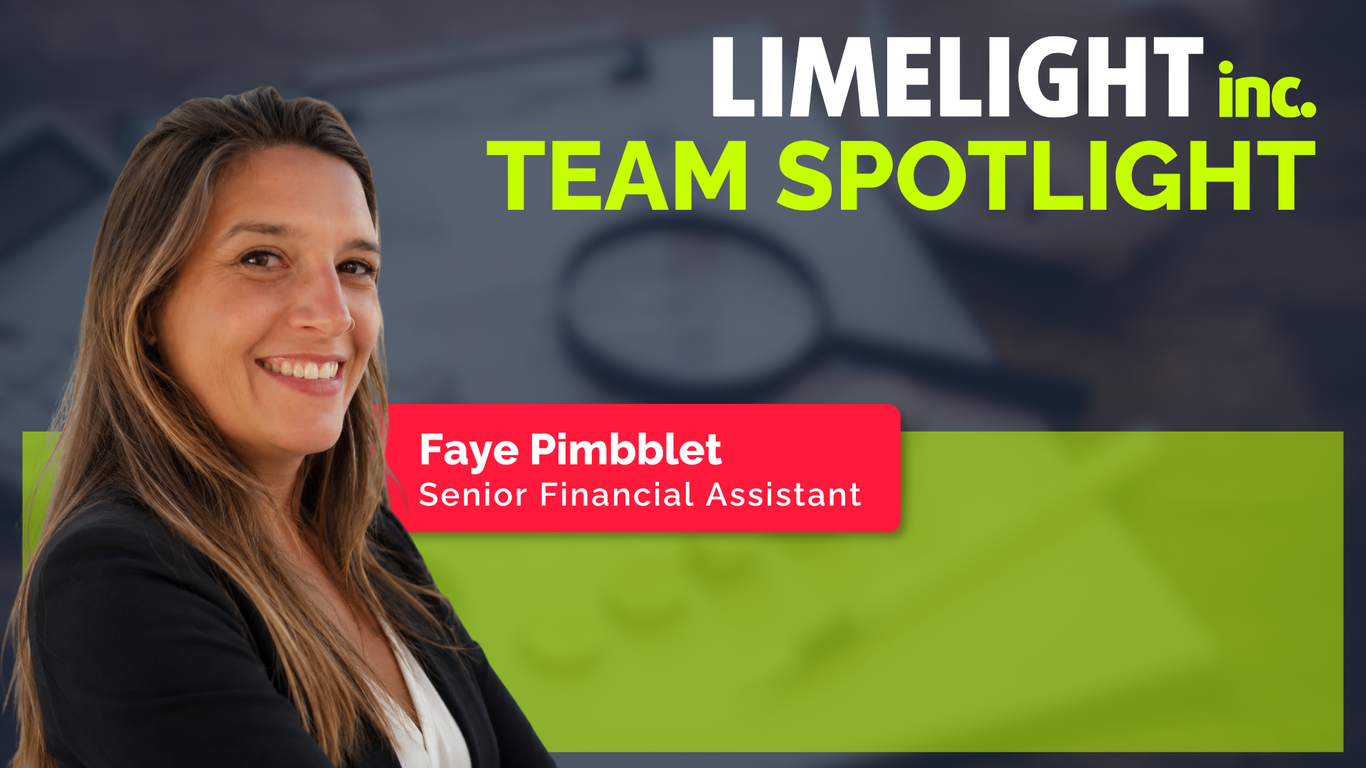 Limelight Inc. team spotlight graphic featuring Faye Pimbett on a green and blue banner
