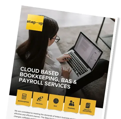 Download Step-Up Bookkeeping, BAS and Payroll Brochure