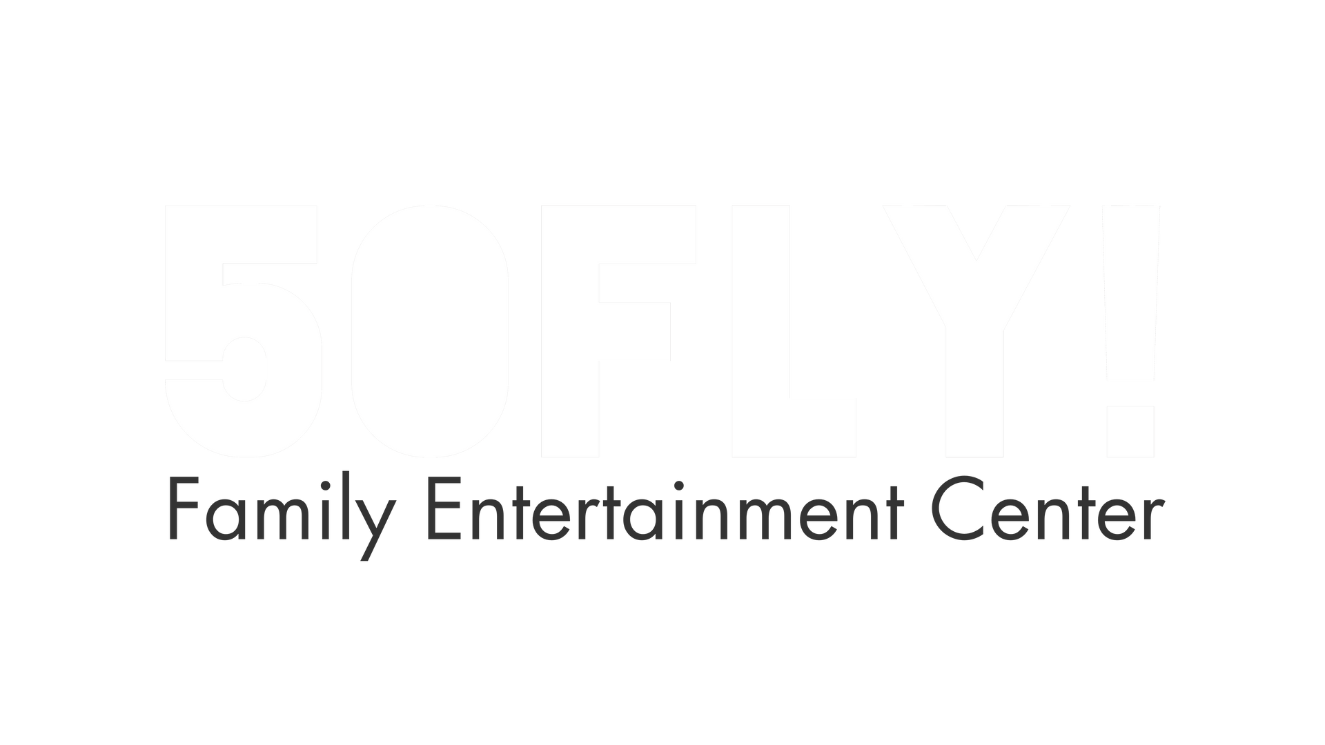 50FLY! Family Entertainment Center Brandbook