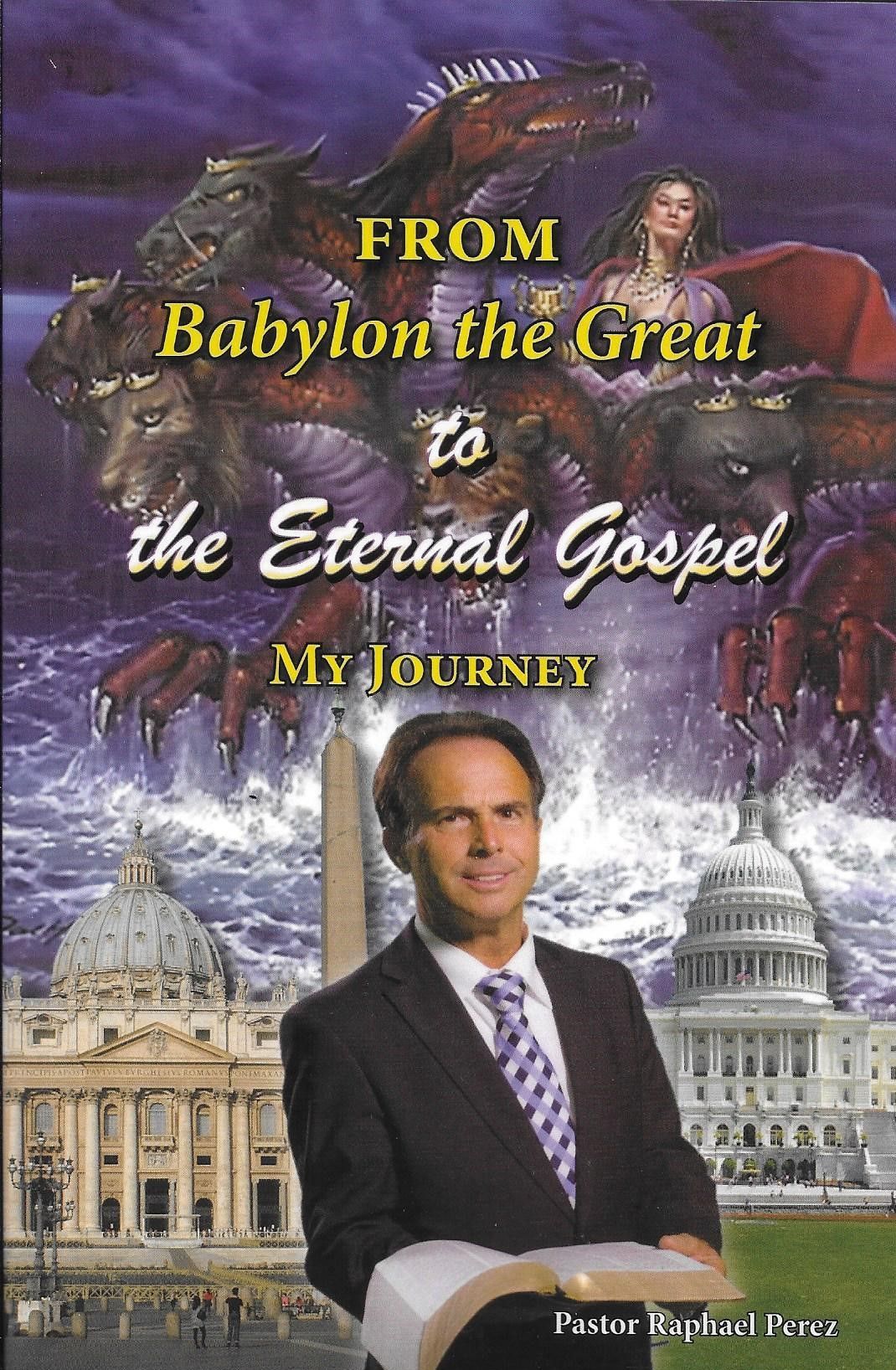 Title: From Babylon the Great to the Eternal Gospel.