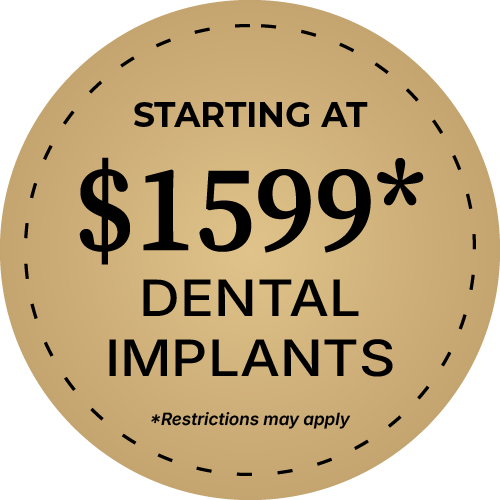 Gold circular ad: “Starting at $1599* Dental Implants” with small print “*Restrictions may apply”