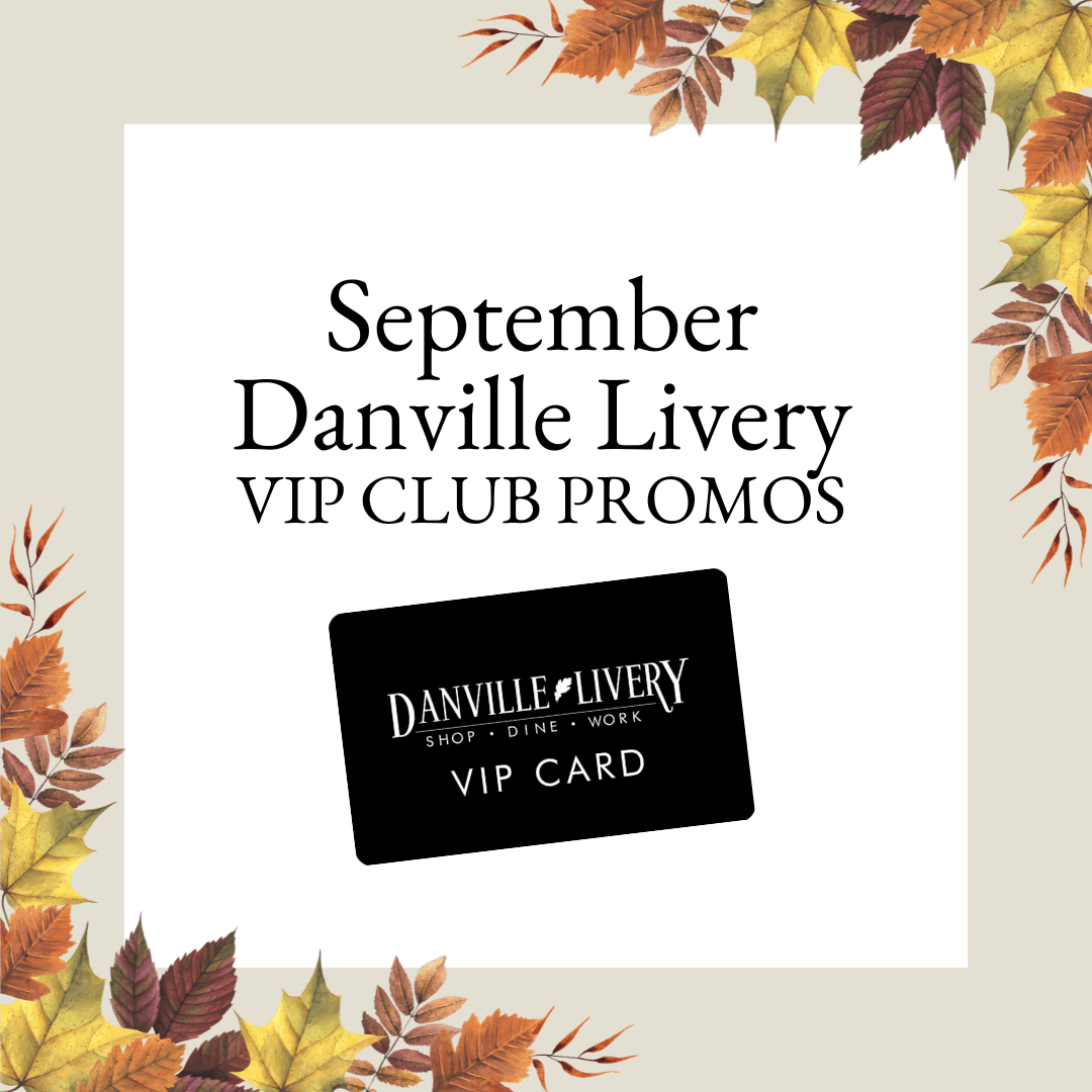 A september danville livery vip club promos card is surrounded by autumn leaves.