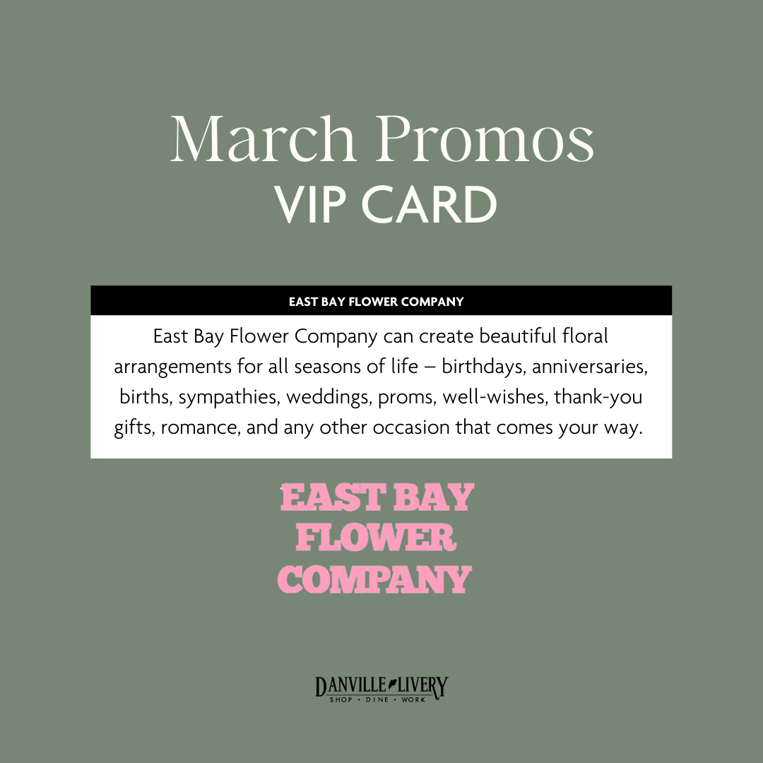 A march promos vip card from east bay flower company
