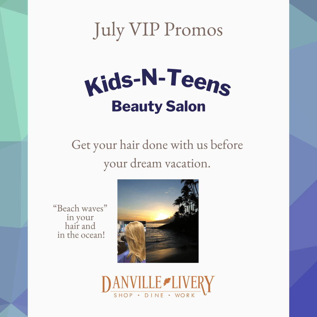 A july vip promo for kids n teens beauty salon
