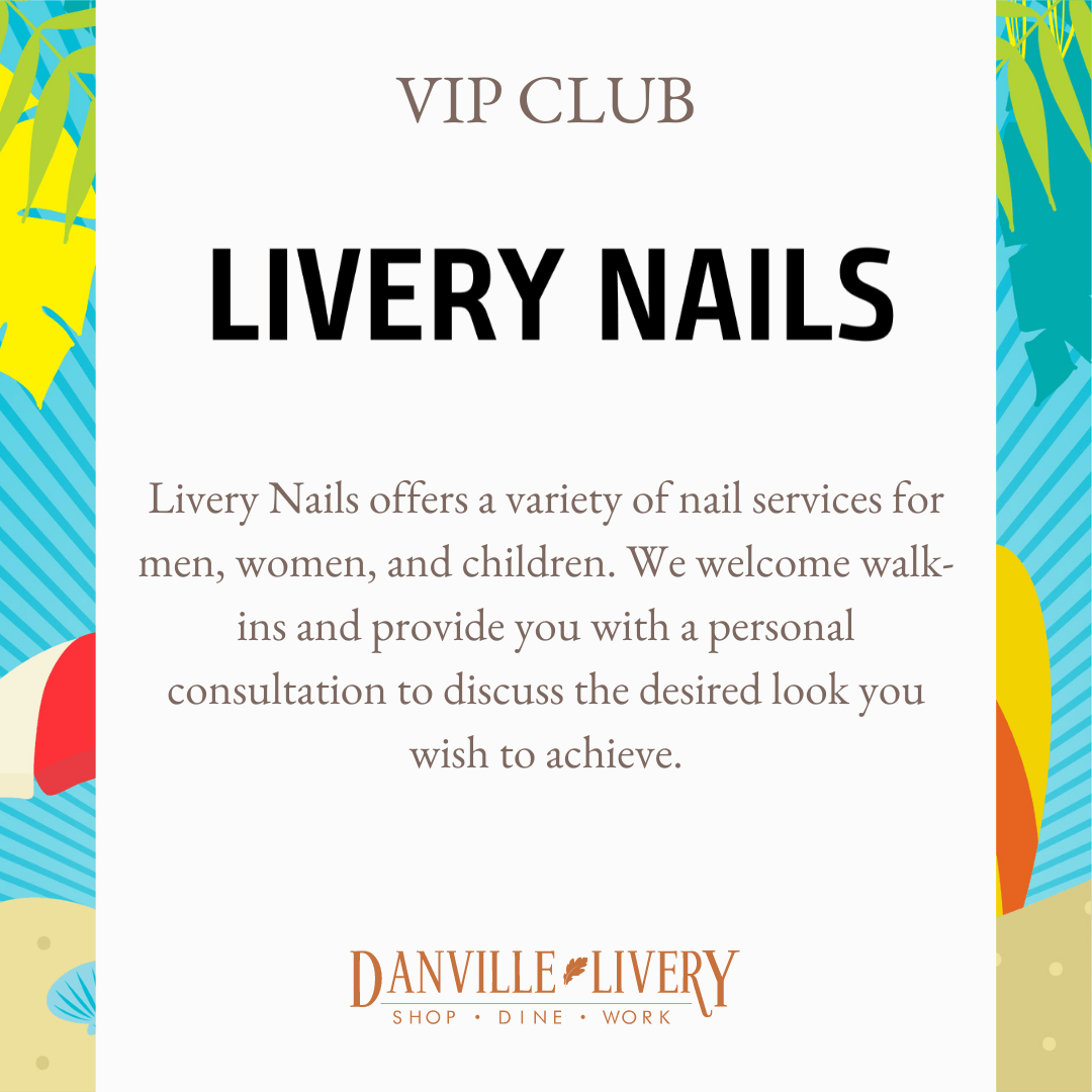 Livery nails offers a variety of nail services for men , women , and children.