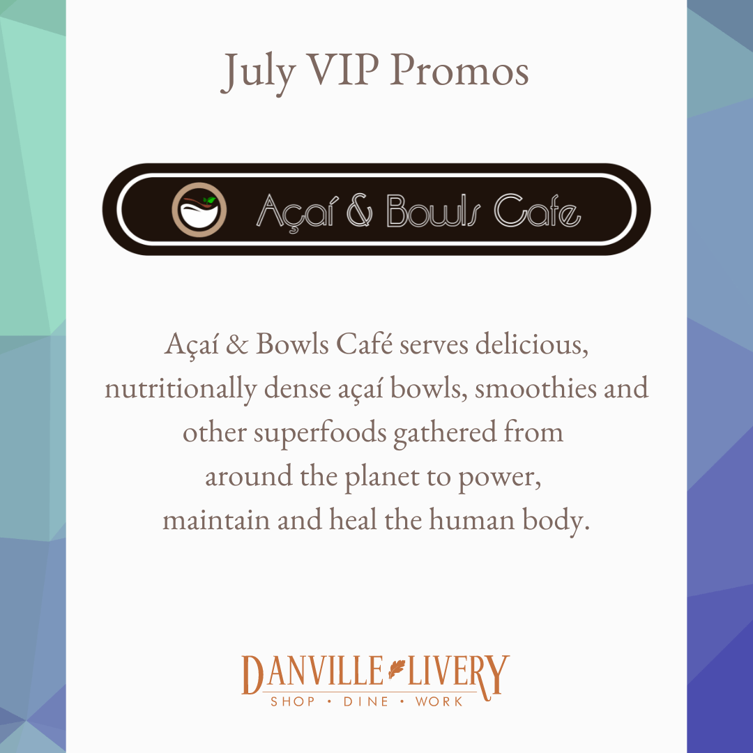 A july vip promo for acai & bowls cafe