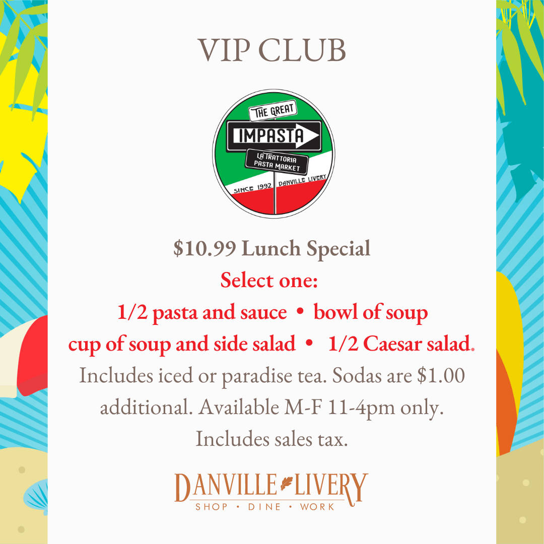 A menu for a vip club lunch special at danville livery