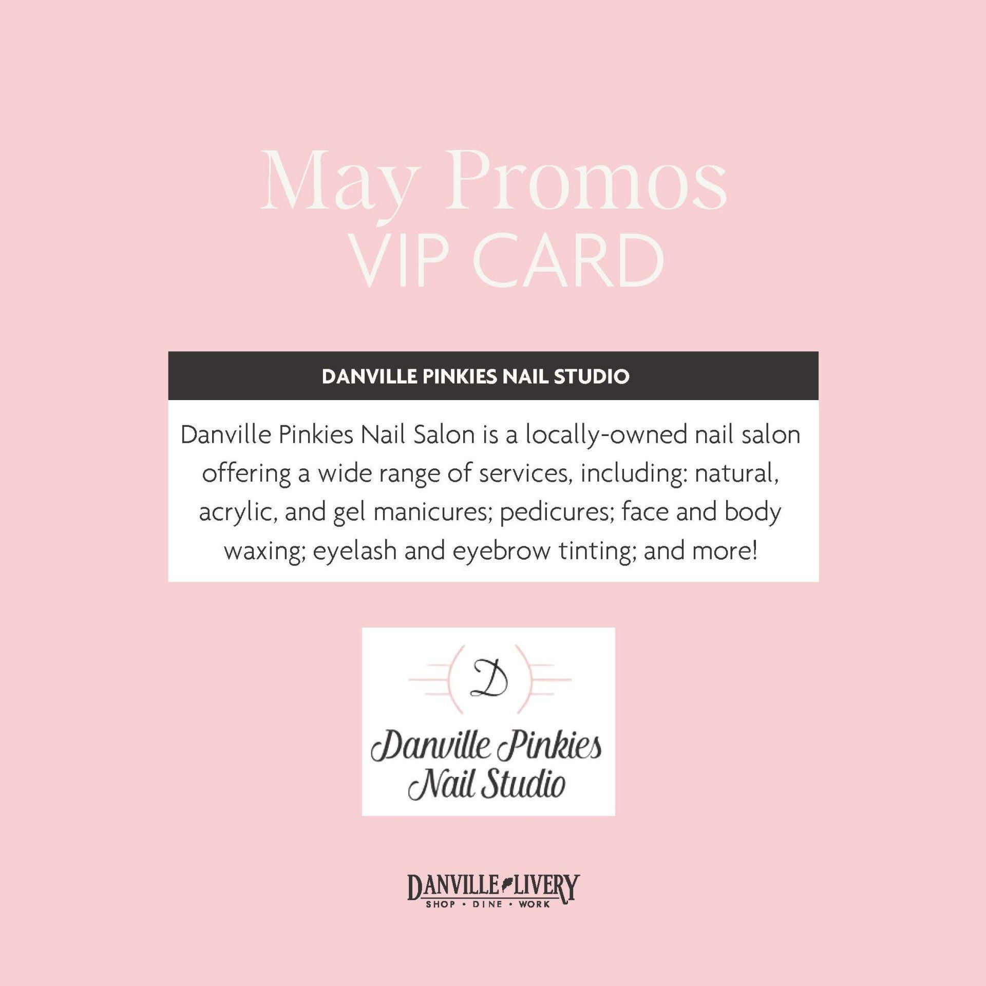 May promos vip card for danville pinkies nail studio