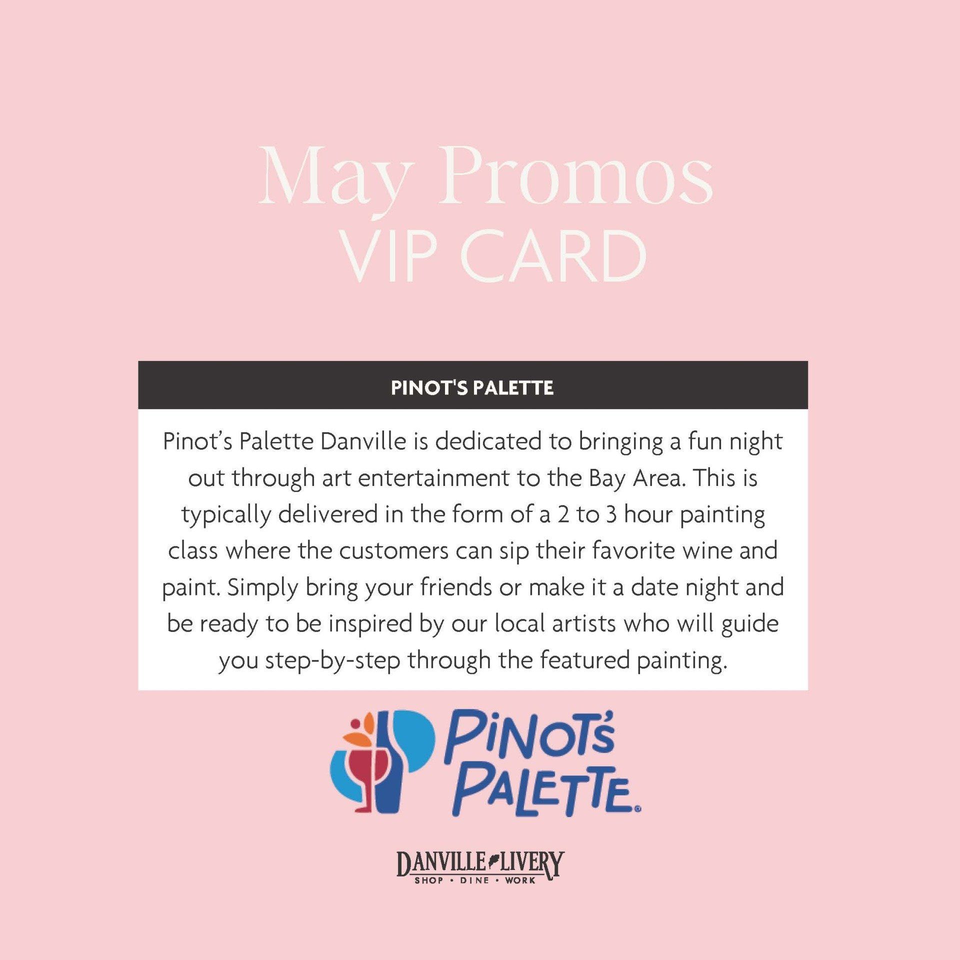 A may promos vip card from pinot 's palette