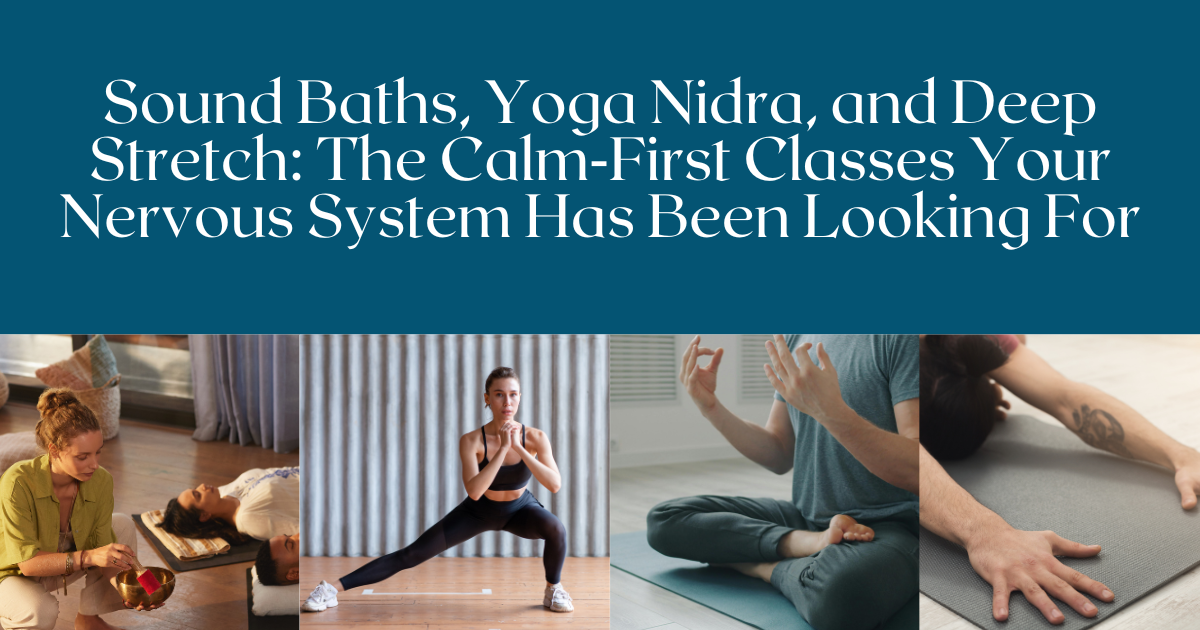 Sound Baths, Yoga Nidra, and Deep Stretch' with sound bowl, yoga, and meditation photos