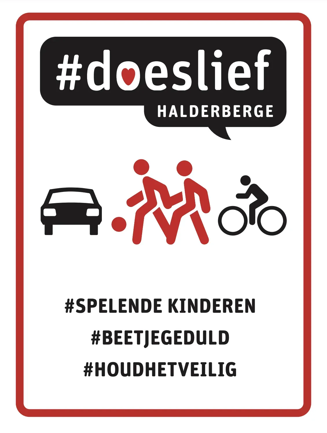 Een bord met de hashtag #doeslief Halderberge, iconen van een auto, spelende mensen en een fiets.