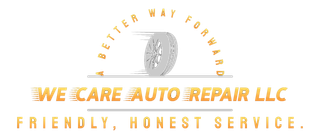 We Care Auto Repair LLC logo with tire icon and slogan “Friendly, Honest Service” in gold and gray